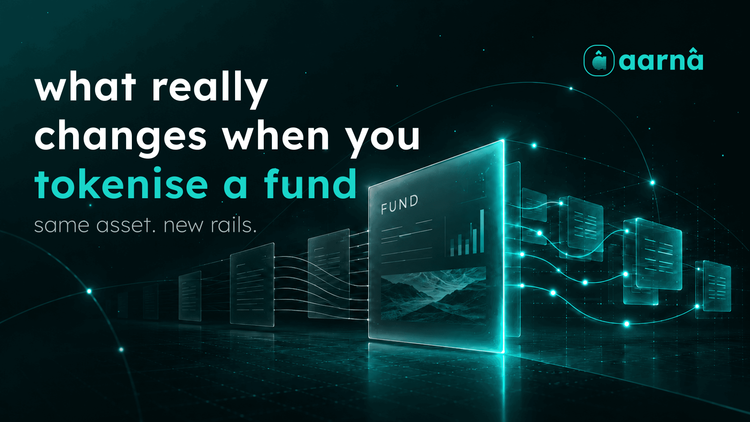 What really changes when you tokenise a fund