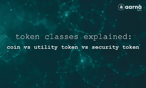 Token Classes Explained: Coin vs Utility Token vs Security Token
